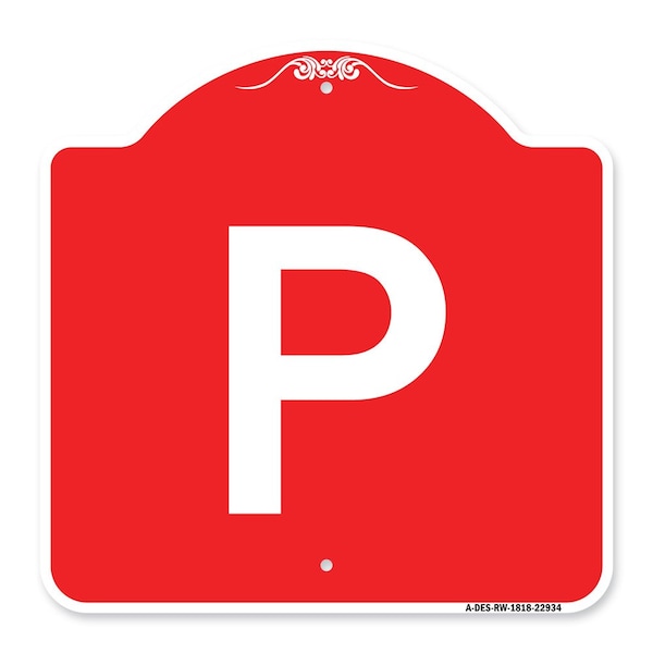 Signmission Designer Series Sign-Sign W/ Letter P, Red & White Aluminum Sign, 18" x 18", RW-1818-22934 A-DES-RW-1818-22934 - main